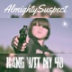 Hang With My 40 Single