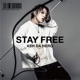 STAY FREE Single