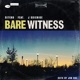 Bare Witness feat DJ Jon Doe Single