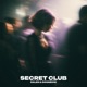 Secret Club Single