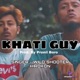 Khati Guy Single