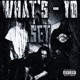 WHAT S YO SET Single