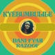 Kyebumbulile Single