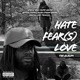 Hatefear S Love EP