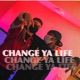 Change Ya Life feat 074Babystunna Mulsani Profiiit47 Single