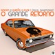 O Grande Retorno feat Kleber Milo Single
