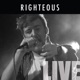 Righteous Live Single