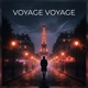 Voyage Voyage feat Luna Ray Single