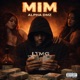 MIM feat Alpha Single