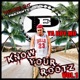 Know Your Rootz Vol 1