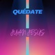 Quédate Single