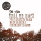 Tell Ya Now EP