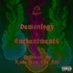 Demonology Enchantments EP