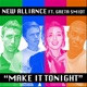 Make It Tonight feat Greta Smidt Single