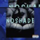 No Shade feat Ghostboyrj Single