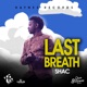 Last Breath Single