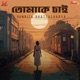 Tomake Chai Cover Single