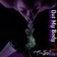 Out my Body feat Mariii Single