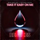Take It Easy on Me Remixes EP