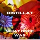 What Once Was EP