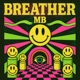 Breather Single