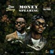 Money Speaking feat Yaa Pono Single