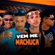 Vem Me Machuca Single