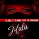 Mala Single