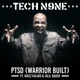 PTSD Warrior Built feat Krizz Kaliko Jay Trilogy Single