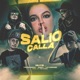 salió calla feat La Y Anrossi Dreko Touchandgo Single