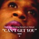 Can t Get You feat Michael Love Michael