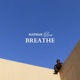 Breathe Single