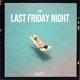 Last Friday Night Single