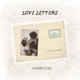 Love Letters feat Noel Elmowy Albert Calvo Single