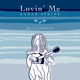 Lovin Me Single