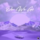 On We Go Single