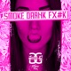 Smoke Drank Fx K Single