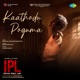 Kaathodu Poguma From Indian Penal Law IPL Single