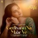 Gediyann Na Maar Ve Original Soundtrack from Dil Ko Rafu Karr Lei Single