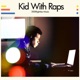 Kid With Raps Deluxe