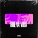 Buena Vida Single