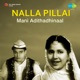 Mani Adithadhinaal From Nalla Pillai Single