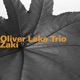 Zaki feat Oliver Lake Michael Gregory Jackson Pheeroan Aklaff
