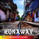 Runaway feat Calaura Single