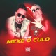 Mexe o Culo Single