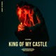 King of My Castle Single