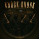 Knock Knock feat Starboibeatz Single