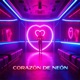 Corazón De Neón Single