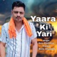 Yadav Ki Yari Single