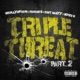Triple Threat Pt 2 feat Edot Babyy Single